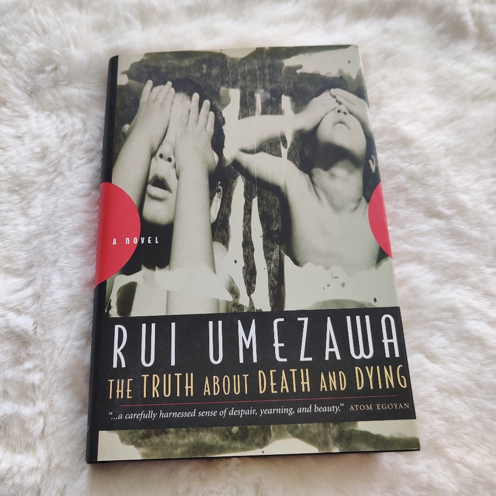 The Truth About Death And Dying - Rui Umezawa Hardcover Book